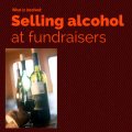 Basic rules regarding sale of alcohol at fundraisers