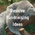 Passive fundraising ideas for schools and clubs | Fundraising Mums