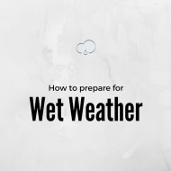 How to Deal with Wet Weather and Last Minute Cancellations
