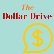 Quick Ideas: The Dollar Drive