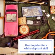 How to Price for a White Elephant Stall