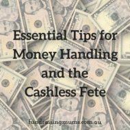 Tips for Working with Money and the Cashless Fete