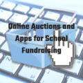 Online auctions and app for school fundraising | What you need to know | Fundraising Mums