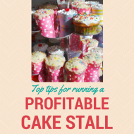 Top Tips for Running a Profitable Cake Stall