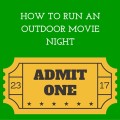 Tips and info on how to run a successful movie night fundraiser