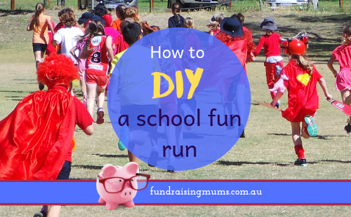 How to DIY a school fun run | Fundraising Mums