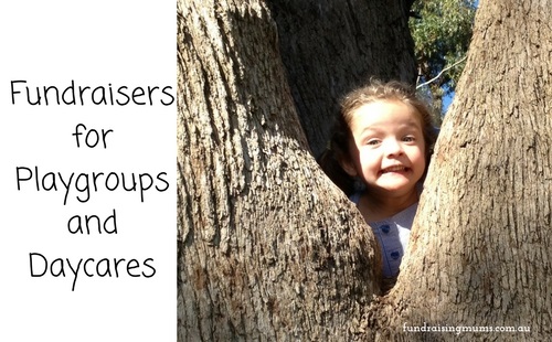 Fundraising ideas for playgroups and daycares