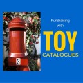 Raise money with toy catalogues