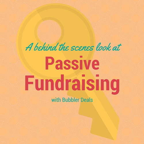 Passive Fundraising with Bubbler Deals | Fundraising Mums