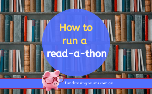 How to run a read-a-thon | Fundraising Mums