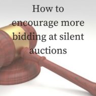 Quick Tip: How to encourage bidding at silent auctions