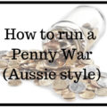 How to run a Penny War - Aussie style | Fundraising Mums