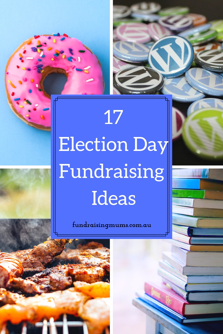 17 great ideas for school fundraising on election day