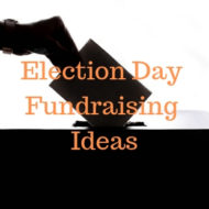 Election Day Fundraising Ideas