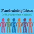 Fundraising Ideas when you are not a school | Fundraising Mums