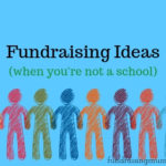 Fundraising Ideas for Homeschooling Families | Fundraising Mums