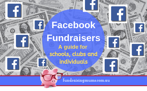 Facebook Fundraisers | A guide for schools and clubs | Fundraising Mums