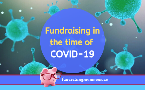 Fundraising during COVID 19 | Fundraising Mums
