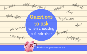 Questions to ask when choosing a fundraising product | Fundraising Mums